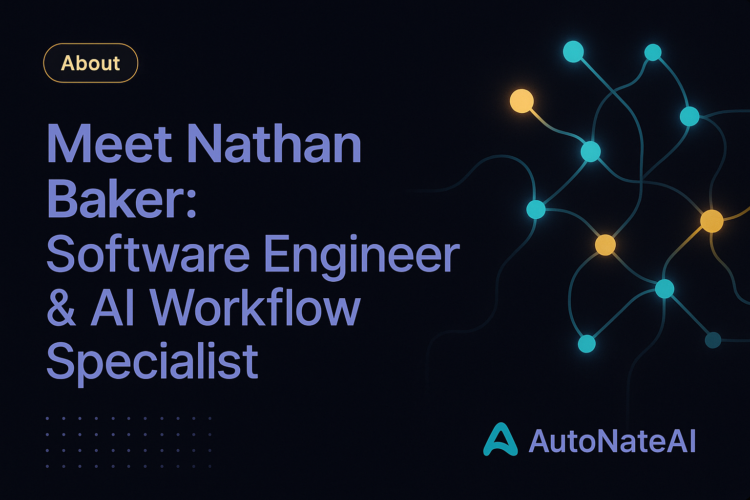 About Nathan Baker — AutoNateAI